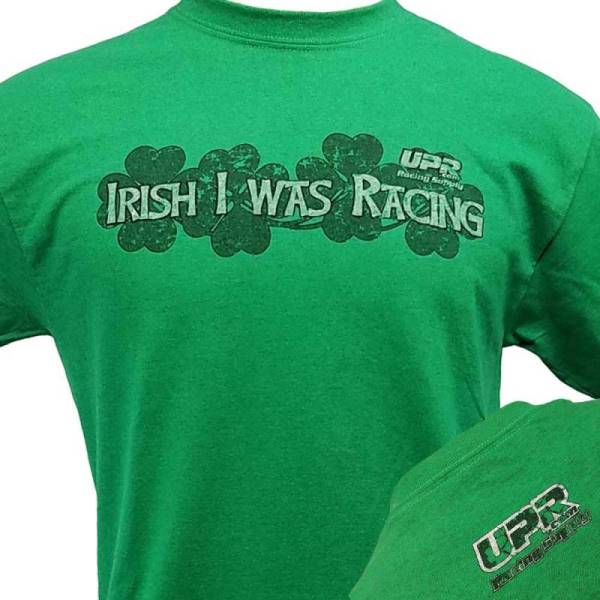 Irish I Was Racing T-Shirt